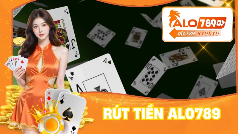 Rút Tiền ALO789