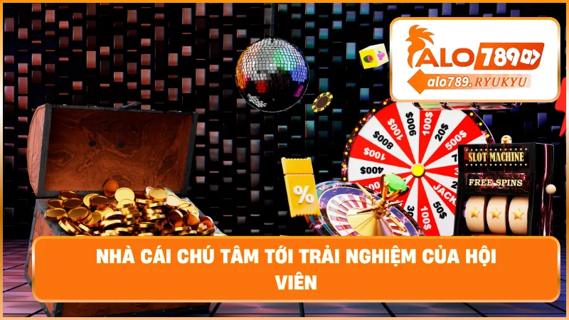 Nhà cái chú tâm tới trải nghiệm của hội viên