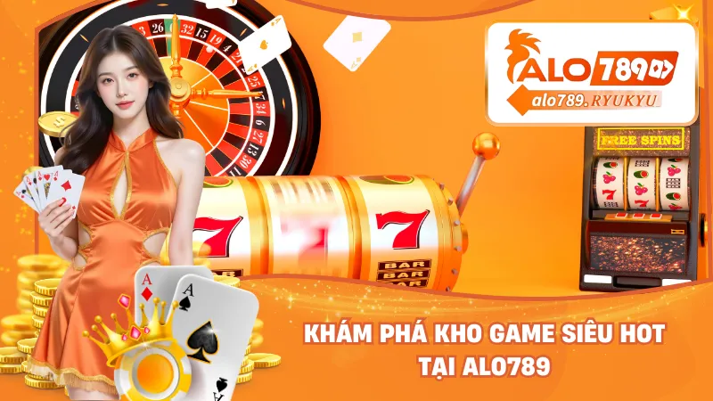 Khám phá kho game siêu hot tại sân chơi chuyên nghiệp
